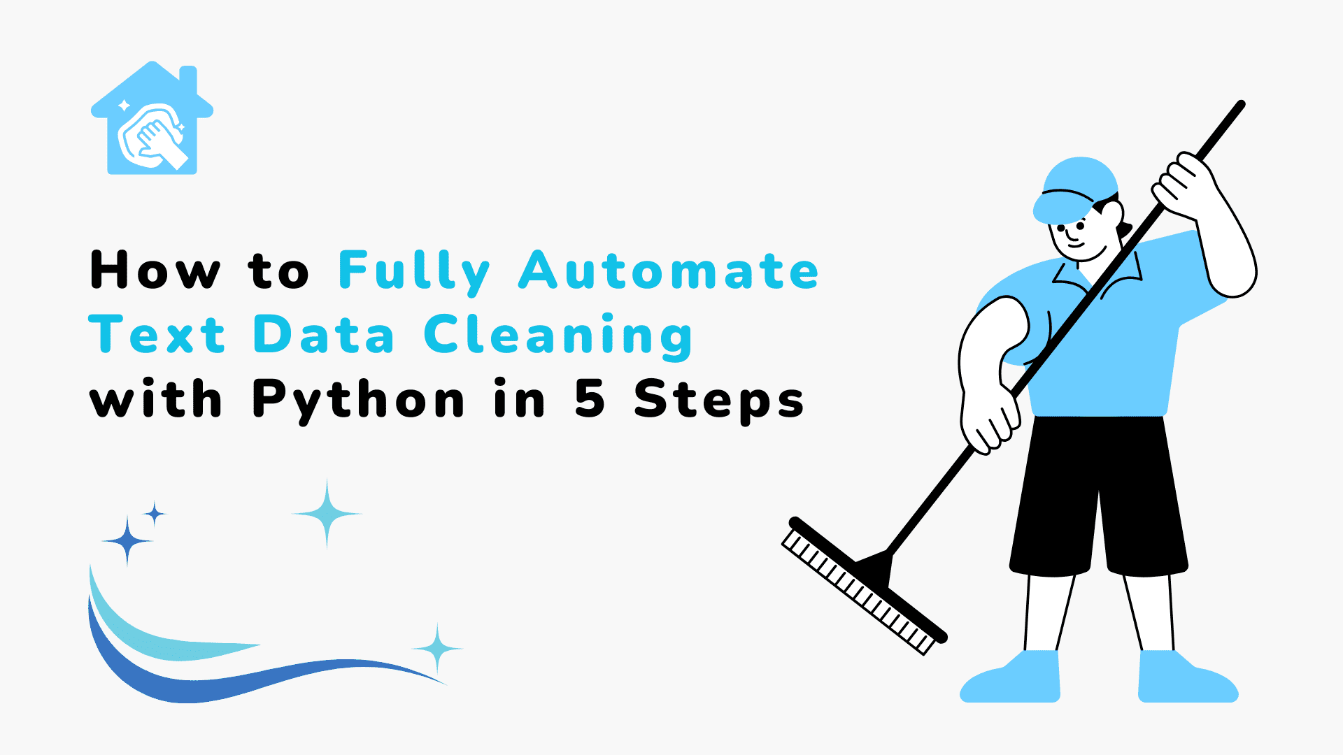 How to Fully Automate Text Data Cleaning with Python in 5 Steps